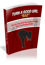 Turn Good Girl Bad Ebook