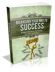 Branding Your Way To Success ebook