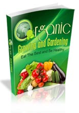 Organic Grow Gardening Ebook